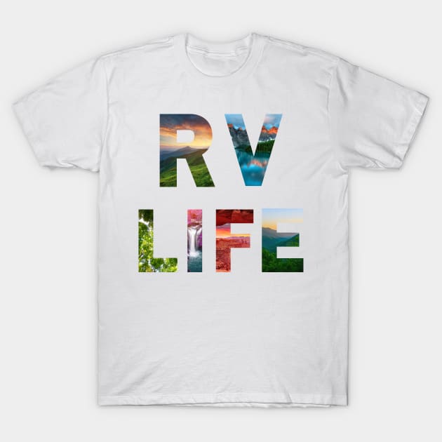 RV Life Camping Adventure Images T-Shirt by Diesel Pusher Designs 